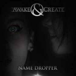 Awake And Create : Name Dropper
